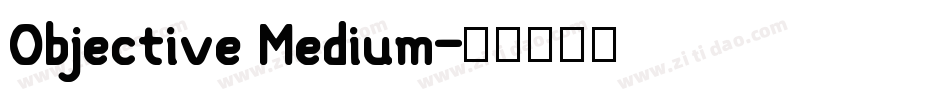 Objective Medium字体转换